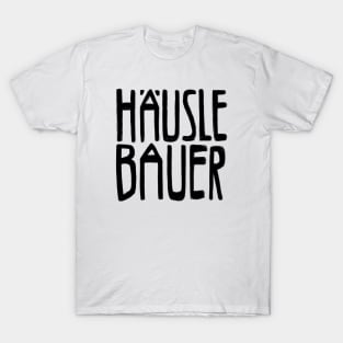 Häuslebauer, Hausbau T-Shirt